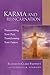 Karma And Reincarnation: Transcending Your Past, Transforming Your Future (Pocket Guides to Practical Spirituality) by Elizabeth Clare Prophet (2001-01-01)