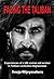 Facing The Taliban: Experie...