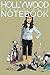 Hollywood Notebook by Wendy...