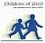 Children of 2010 by Valora Washington