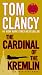 [The Cardinal of the Kremlin] (By: Tom Clancy) [published: October, 2013]