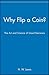 Why Flip a Coin?: The Art and Science of Good Decisions by H. W. Lewis (1998-08-27)