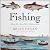 Fishing: How the Sea Fed Civilization