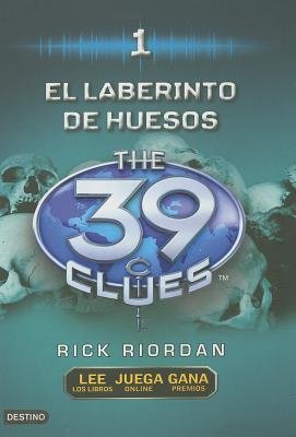 El Laberinto de Huesos = The Maze of Bones 1[SPA-39 CLUES BK01 LABERINTO DE][Spanish Edition][Paperback]