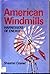 American windmills by Shaaron Cosner