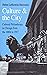 Culture and the City: Cultu...
