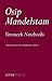 The Voronezh Notebooks by Osip Mandelstam And Andrew Davis (2016-02-11)