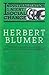 Industrialization as an Agent of Social Change: A Critical Analysis (Communication and Social Order) by Blumer, Herbert (1990) Paperback