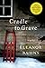 Cradle to Grave[CRADLE TO GRAVE][Hardcover]