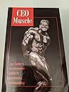 CEO Muscle by Jay Cutler
