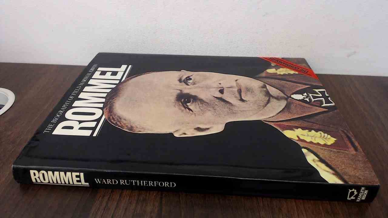 The biography of Field Marshal Erwin Rommel (Hardcover)