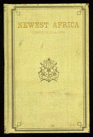 A Voyage Along the Western Coast or Newest Africa: A Description of Newest Africa, or the Africa of To-day and the Immediate Future (Hardcover)
