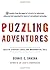 Puzzling Adventures: Tales of Strategy, Logic, and Mathematical Skill by Dennis E. Shasha (2005-01-17)