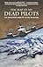 Map of My Dead Pilots: The Dangerous Game of Flying In Alaska by Colleen Mondor(2012-11-15)