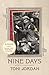 Nine Days by Jordan, Toni (September 10, 2013) Paperback by Toni Jordan