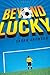 Sarah Aronson'sBeyond Lucky [Hardcover]2011
