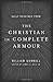 [Daily Readings from The Christian in Complete Armour: Daily Readings in Spiritual Warfare] [By: Gurnall, William] [September, 2015]