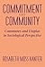 Commitment and Community: Communes and Utopias in Sociological Perspective 1st edition by Kanter, Rosabeth Moss (1972) Paperback