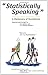 Statistically Speaking: A Dictionary of Quotations by C.C. Gaither (1996-01-01)