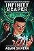 Infinity Reaper: A Gripping YA Fantasy Sequel Where Brotherhood and Magical Powers Collide (Infinity Cycle, 2)
