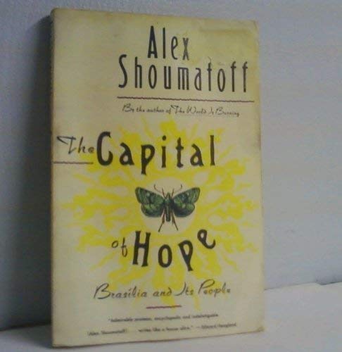 The Capital of Hope: Brasilia and Its People (Paperback)
