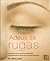 Adeus às Rugas