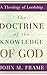 The Doctrine of the Knowledge of God by John M. Frame (July 1 1989)