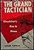 The Grand Tactician; Khrushchev's Rise to Power