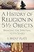 A History of Religion in 51...