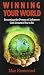 Winning Your World by HAMMOND MAC (2010-07-01)