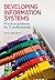 Developing Information Systems: Practical Guidance for IT Professionals by Tahir Ahmed (1-Sep-2014) Paperback