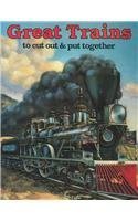 Great Trains To Cut Out & Put Together (Paperback)