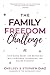 The Family Freedom Challeng...