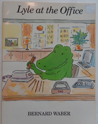 Lyle at the Office (Hardcover)