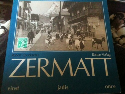 Zermatt Einst (Band II)