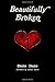 Beautifully Broken by Shane Chase (2015-04-05)