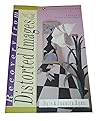 Recovery from Distorted Images of God (Life Recovery Guides) Recovery from Distorted Images of God (Life Recovery Guides)