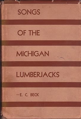 Songs of the Michigan Lumberjacks (Hardcover)
