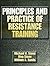 Principles and Practice of Resistance Training 1st by Michael H. Stone, Meg Stone, William A. Sands (2007) Hardcover
