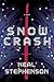 Snow Crash (Bantam Spectra Book) Publisher: Spectra