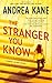 The Stranger You Know (Forensic Instincts) by Kane, Andrea (2014) Mass Market Paperback
