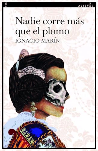 Portada de Nadie corre más que el plomo, de Ignacio Marin