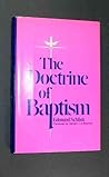 The Doctrine of Baptism The Doctrine of Baptism