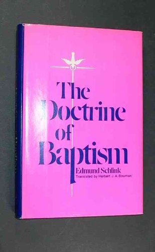 The Doctrine of Baptism (Hardcover)