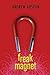 Freak Magnet by Andrew Auseon (2010-06-15)