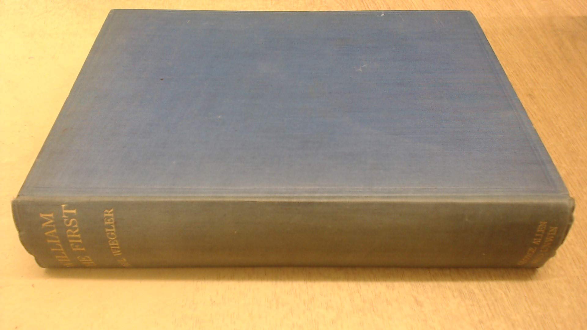 William the First,: His life and times; (Hardcover)