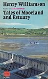 Tales of Moorland and Estuary Tales of Moorland and Estuary