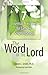 The Word of the Lord: 7 Essential Principles for Catholic Scripture Study by Steven C. Smith (2012-09-05)
