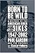 Born to Be Wild by Paul Gar...