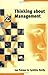 Thinking about Management: Implications of Organizational Debates for Practice by Ian Palmer (1999-12-21)